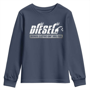 Diesel Because Electric Cars Can't Roll Coal Truck Youth Sweatshirt Trucker Mechanic Graphic