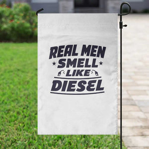 Real Men Smell Like Diesel Truck Mechanic Humor Garden Flag