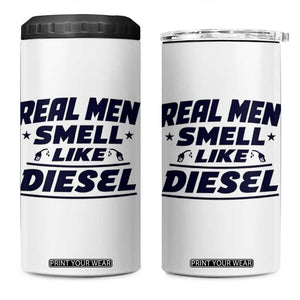 Real Men Smell Like Diesel Truck Mechanic Humor 4 in 1 Can Cooler Tumbler