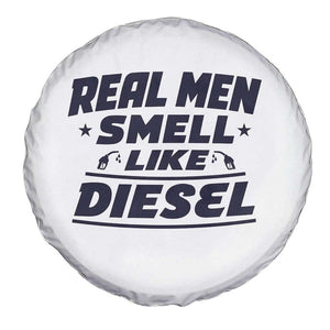 Real Men Smell Like Diesel Truck Mechanic Humor Spare Tire Cover
