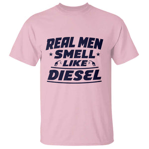 Real Men Smell Like Diesel Truck Mechanic Humor T Shirt