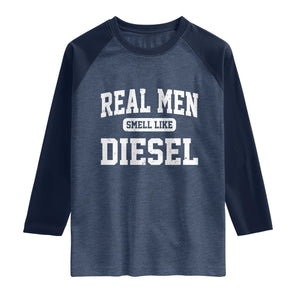 Funny Truck Mechanic Raglan Shirt Real Men Smell Like Diesel