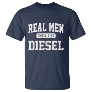 Funny Truck Mechanic T Shirt Real Men Smell Like Diesel