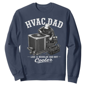 HVAC Dad Sweatshirt Funny Technician Fathers Day Graphic