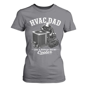 HVAC Dad T Shirt For Women Funny Technician Fathers Day Graphic