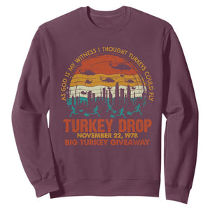 WKRP Turkey Drop Sweatshirt Funny Thanksgiving Day First Annual WKRP TS10 Maroon Print Your Wear