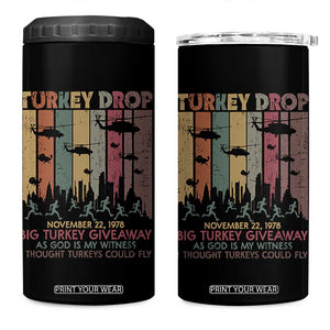 WKRP Turkey Drop 4 in 1 Can Cooler Tumbler Retro First Annual WKRP Funny Thanksgiving Day TS10 One Size: 16 oz Black Print Your Wear