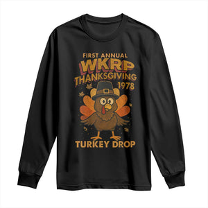 First Annual WKRP Long Sleeve Shirt Funny Thanksgiving Day WKRP Turkey Drop TS10 Black Print Your Wear
