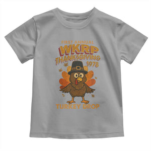 First Annual WKRP Toddler T Shirt Funny Thanksgiving Day WKRP Turkey Drop TS10 Sport Gray Print Your Wear