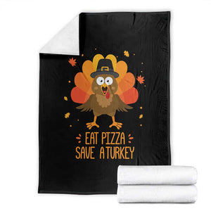 Save A Turkey Eat Pizza Throw Blanket Funny Thanksgiving TS10 Black Print Your Wear