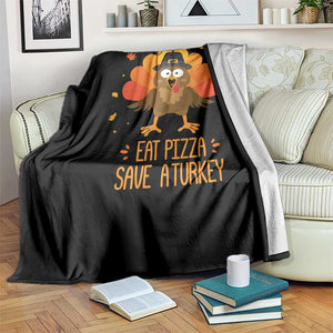 Save A Turkey Eat Pizza Throw Blanket Funny Thanksgiving TS10 Print Your Wear