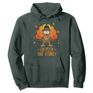 Save A Turkey Eat Pizza Hoodie Funny Thanksgiving TS10 Dark Forest Green Print Your Wear