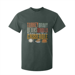 Funny Thanksgiving T Shirt For Kid Turkey Gravy Beans And Rolls Let Me See That Casserole TS10 Dark Forest Green Print Your Wear