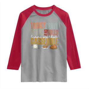Funny Thanksgiving Raglan Shirt Turkey Gravy Beans And Rolls Let Me See That Casserole TS10 Sport Gray Red Print Your Wear