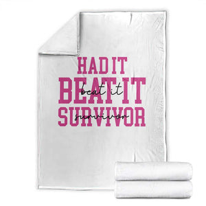 Breast Cancer Support Throw Blanket Had it Beat it Survivor Gift TS10 White Print Your Wear