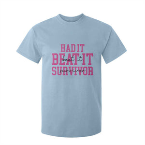 Breast Cancer Support T Shirt For Kid Had it Beat it Survivor Gift TS10 Light Blue Print Your Wear