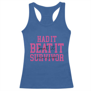 Breast Cancer Support Racerback Tank Top Had it Beat it Survivor Gift TS10 Royal Blue Print Your Wear