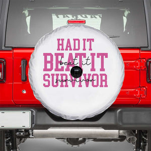Breast Cancer Support Spare Tire Cover Had it Beat it Survivor Gift TS10 White Print Your Wear