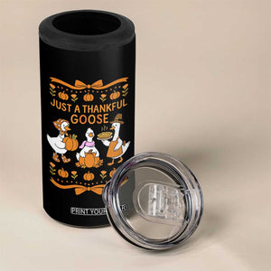 Just a Thankful Goose 4 in 1 Can Cooler Tumbler Thanksgiving Silly Gooses TS10 Print Your Wear