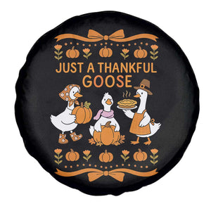 Just a Thankful Goose Spare Tire Cover Thanksgiving Silly Gooses TS10 Print Your Wear