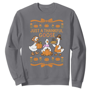 Just a Thankful Goose Sweatshirt Thanksgiving Silly Gooses TS10 Charcoal Print Your Wear