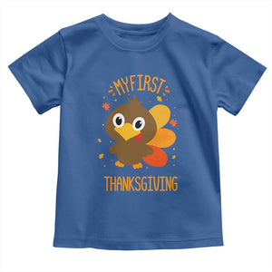 My First Thanksgiving Toddler T Shirt Funny Thanksgiving Turkey TS10 Royal Blue Print Your Wear