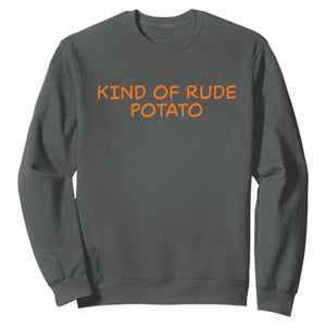 Matching Thanksgiving Couples Sweatshirt Funny Kind Of Rude Potato Fall Couple TS10 Dark Heather Print Your Wear