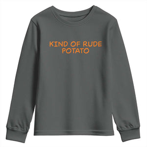 Matching Thanksgiving Couples Youth Sweatshirt Funny Kind Of Rude Potato Fall Couple TS10 Dark Heather Print Your Wear