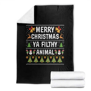 Merry Christmas Ya Filthy Animal Throw Blanket Ugly Xmas Movie Alone Pajama TS10 Black Print Your Wear