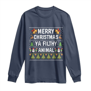 Merry Christmas Ya Filthy Animal Long Sleeve Shirt Ugly Xmas Movie Alone Pajama TS10 Navy Print Your Wear