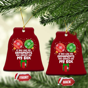 Funny Dirty Christmas Ceramic Ornament If You Like My Ornaments Rude Adult Humor Xmas PJs TS10 Print Your Wear