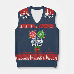 Funny Dirty Xmas V-Neck Knit Sweater Vest If You Like My Ornaments Rude Adult Humor Xmas PJs TS10 Navy Red Print Your Wear