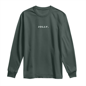 Jolly Christmas Subtle Minimal Long Sleeve Shirt Funny Holiday Party Simple TS10 Dark Forest Green Print Your Wear