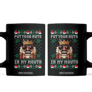 Inappropriate Christmas Coffee Mug Funny Put Your Nuts in My Mouth Dirty Holiday TS10 Black Print Your Wear