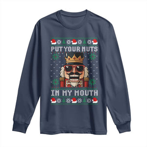 Inappropriate Christmas Long Sleeve Shirt Funny Put Your Nuts in My Mouth Dirty Holiday TS10 Navy Print Your Wear