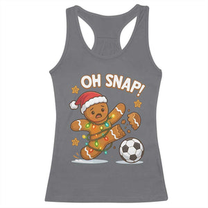 Oh Snap Gingerbreadman Christmas Soccer Racerback Tank Top TS10 Charcoal Print Your Wear