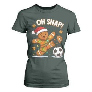 Oh Snap Gingerbreadman Christmas Soccer T Shirt For Women TS10 Dark Forest Green Print Your Wear