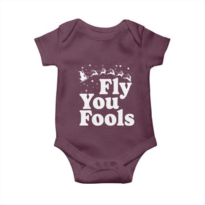 Funny Christmas Baby Onesie Fly You Fools Fantasy Movie Santa Sleigh Reindeer TS10 Maroon Print Your Wear