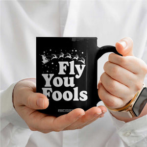 Funny Christmas Coffee Mug Fly You Fools Fantasy Movie Santa Sleigh Reindeer TS10 Print Your Wear