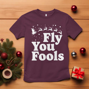 Funny Christmas T Shirt Fly You Fools Fantasy Movie Santa Sleigh Reindeer TS10 Maroon Print Your Wear