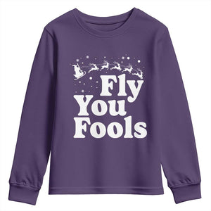 Funny Christmas Youth Sweatshirt Fly You Fools Fantasy Movie Santa Sleigh Reindeer TS10 Purple Print Your Wear