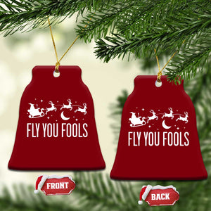 Funny Christmas Fly You Fools Ceramic Ornament Fantasy Movie Fellowship Santa Sleigh Reindeer - Print Your Wear