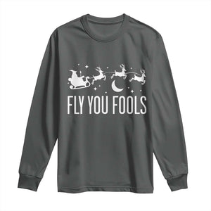 Funny Christmas Fly You Fools Long Sleeve Shirt Fantasy Movie Fellowship Santa Sleigh Reindeer TS10 Dark Heather Print Your Wear