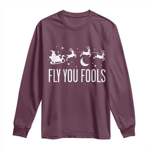 Funny Christmas Fly You Fools Long Sleeve Shirt Fantasy Movie Fellowship Santa Sleigh Reindeer TS10 Maroon Print Your Wear