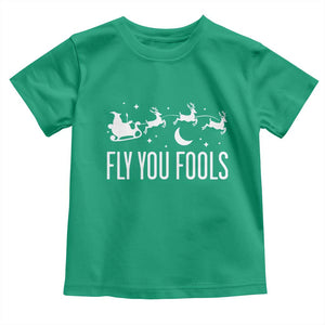 Funny Christmas Fly You Fools Toddler T Shirt Fantasy Movie Fellowship Santa Sleigh Reindeer TS10 Irish Green Print Your Wear