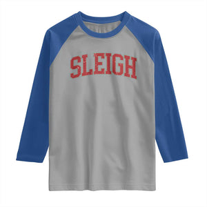 Sleigh Christmas Raglan Shirt Funny Women Retro Merry Xmas Family Holiday TS10 Sport Gray Royal Print Your Wear