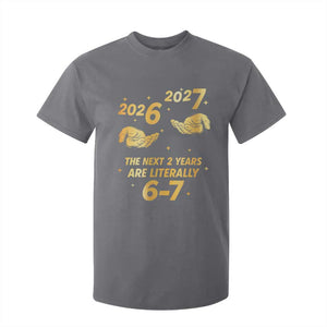 Funny 67 New Years Eve T Shirt For Kid Six Seven Boys Kids NYE Party 6 7 Meme TS10 Charcoal Print Your Wear