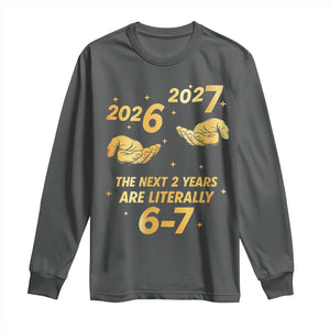 Funny 67 New Years Eve Long Sleeve Shirt Six Seven Boys Kids NYE Party 6 7 Meme TS10 Dark Heather Print Your Wear