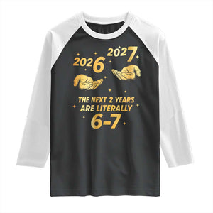 Funny 67 New Years Eve Raglan Shirt Six Seven Boys Kids NYE Party 6 7 Meme TS10 Black White Print Your Wear