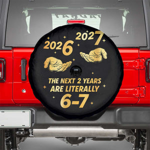 Funny 67 New Years Eve Spare Tire Cover Six Seven Boys Kids NYE Party 6 7 Meme TS10 Black Print Your Wear